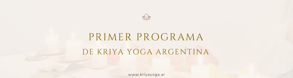 Primer Programa de Kriya Yoga Argentina
