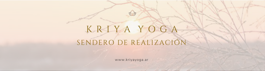 Kriya Yoga Sendero de Realización